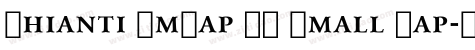 Chianti SmCap BT Small Cap字体转换
